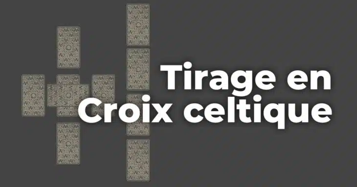 Tirage en croix celtique Tarot